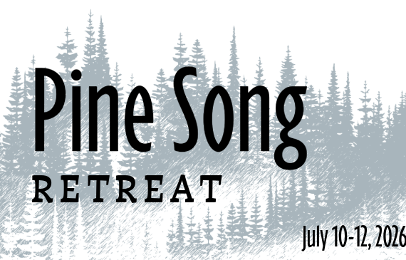 Pine Song Retreat - July 10-12, 2026